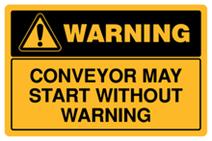 Warning - Conveyor May Start Without Warning